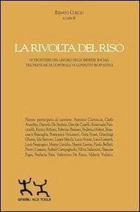 La rivolta del riso. Le frontiere del lavoro nelle imprese sociali tra pratiche di controllo e conflitti biopolitici