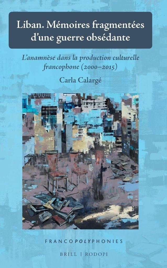 Liban. Mémoires fragmentées d'une guerre obsédante