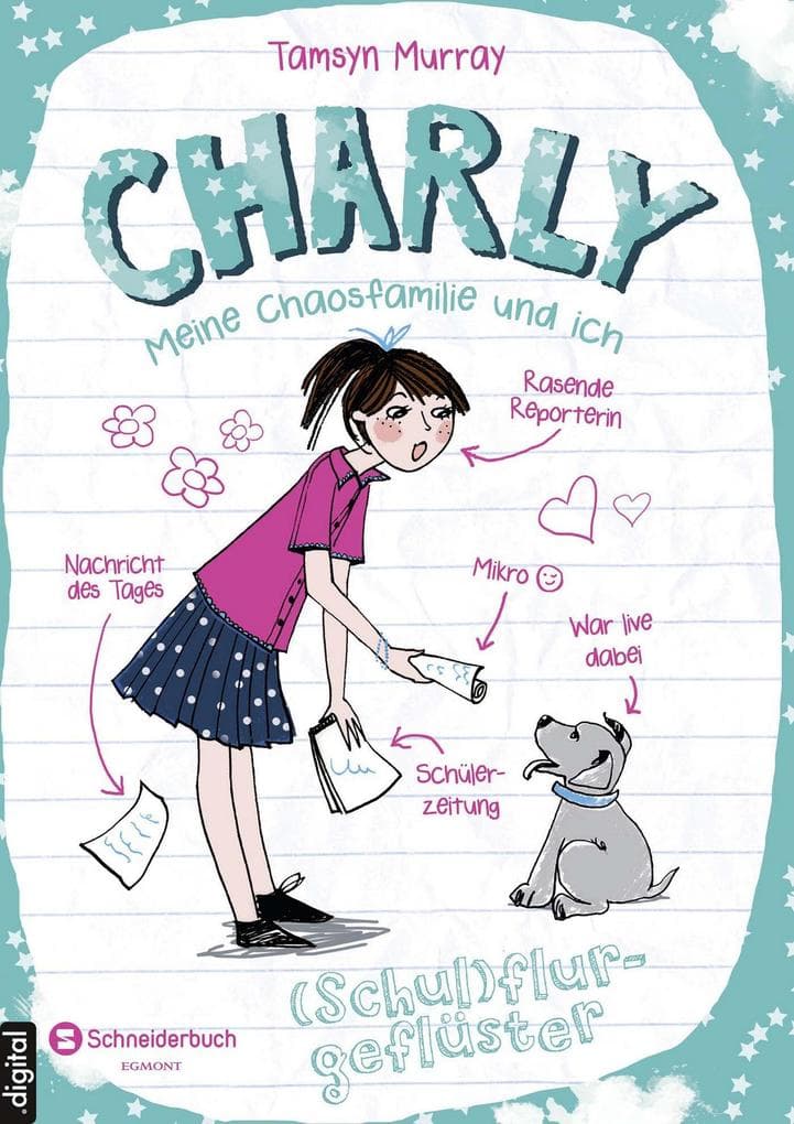Charly - Meine Chaosfamilie und ich, Band 02: (Schul)flurgeflüster