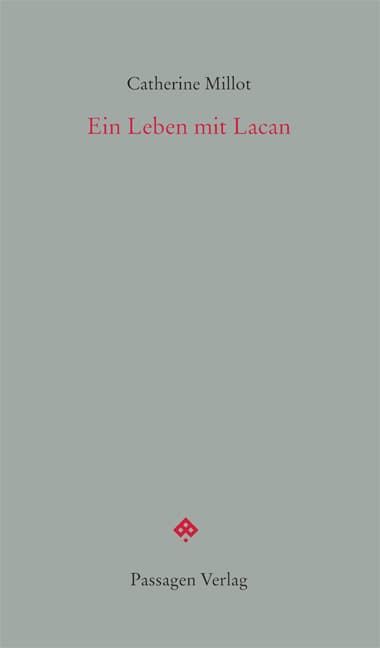 Ein Leben mit Lacan