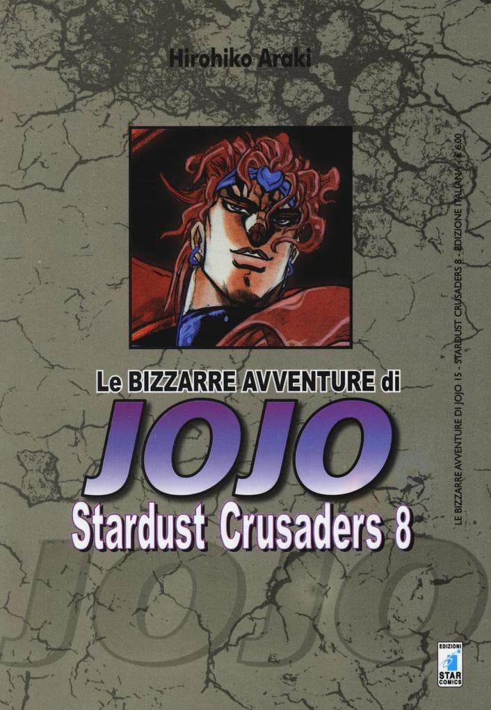 Araki, H: Stardust crusaders. Le bizzarre avventure di Jojo