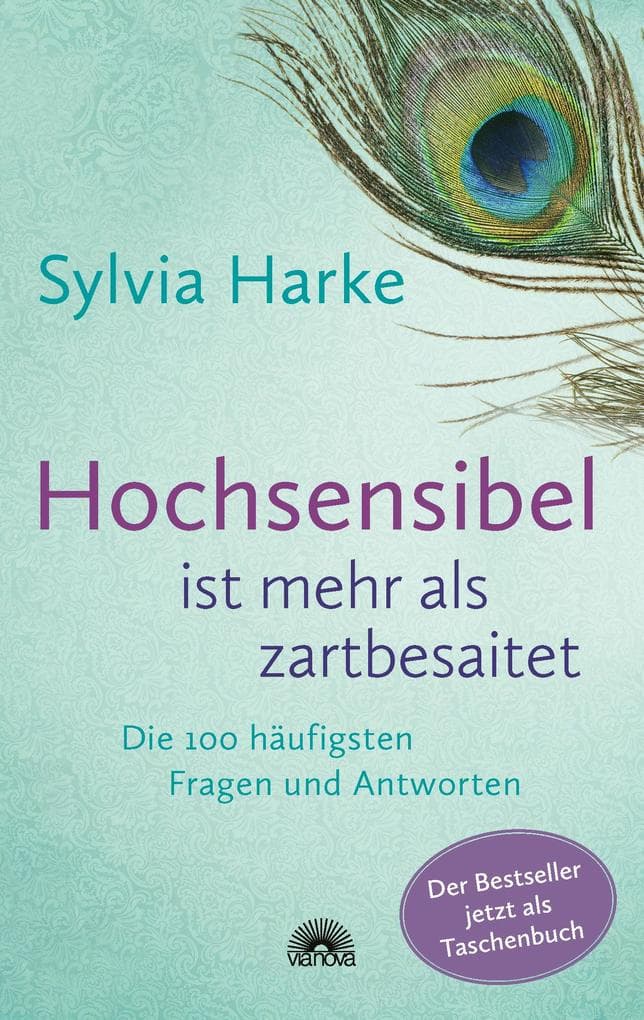 Hochsensibel ist mehr als zartbesaitet