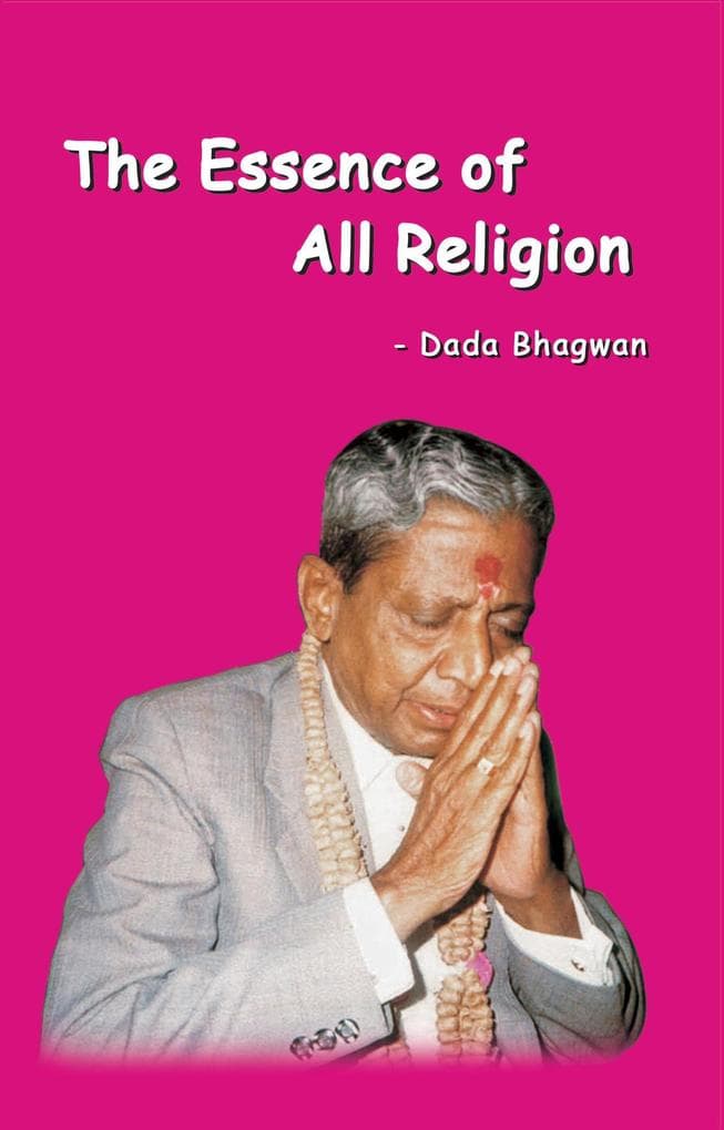 The Essence Of All Religion