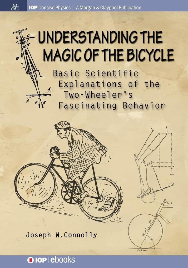 Understanding the Magic of the Bicycle