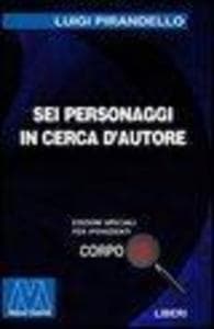 Sei personaggi in cerca d'autore
