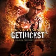 Getrickst (Die Chronik des Eisernen Druiden 4)