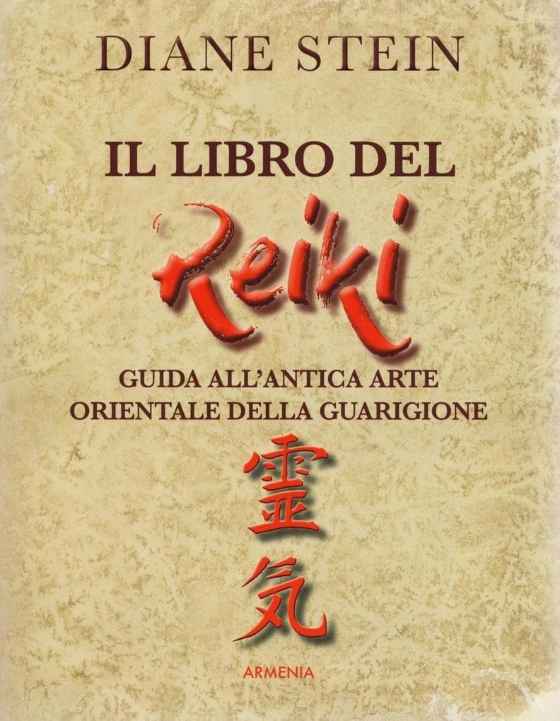 Il libro del reiki. I principi e le applicazioni pratiche dell'antico metodo di guarigione orientale