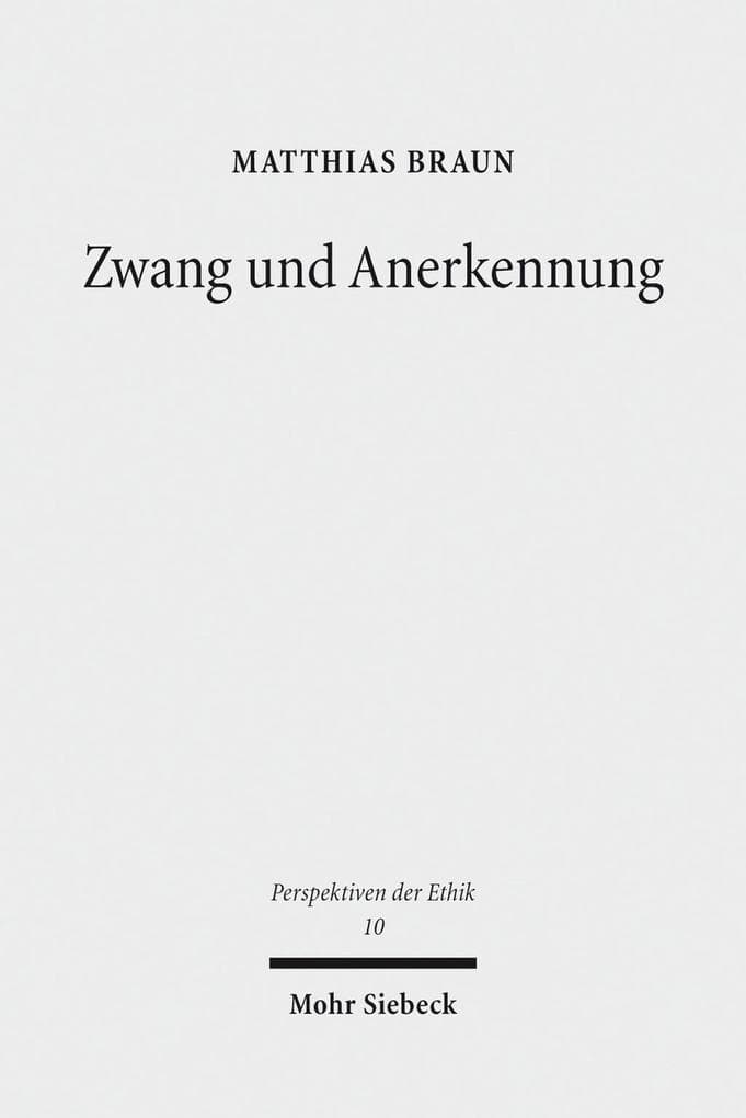 Zwang und Anerkennung