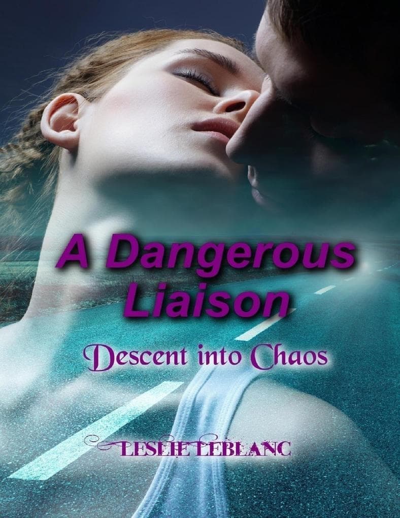 Dangerous Liaison - Descent Into Chaos