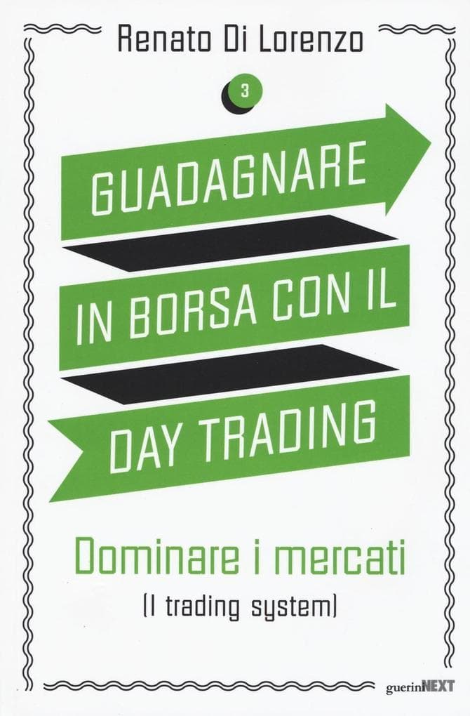 Dominare i mercati (i trading system)