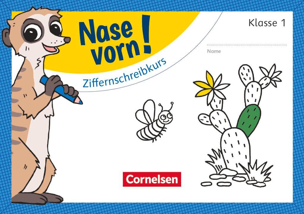 Nase vorn! - Mathematik 1. Schuljahr - Ziffernschreibkurs
