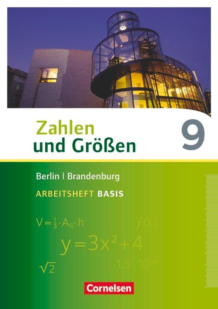 Zahlen und Größen 9. Schuljahr - Berlin und Brandenburg - Arbeitsheft Basis mit Online-Lösungen