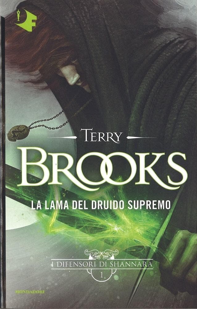 Brooks, T: Lama del Druido supremo. I difensori di Shannara