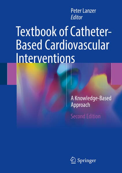 Textbook of Catheter-Based Cardiovascular Interventions, m. 2 Buch