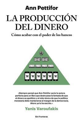 La Producción del Dinero