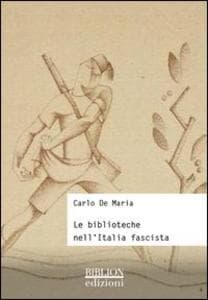 Le biblioteche nell'Italia fascista