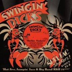 Swingin' Dick's Shellac Shakers 01+02