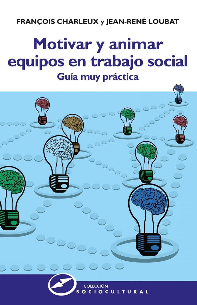 Motivar y animar equipos en trabajo social