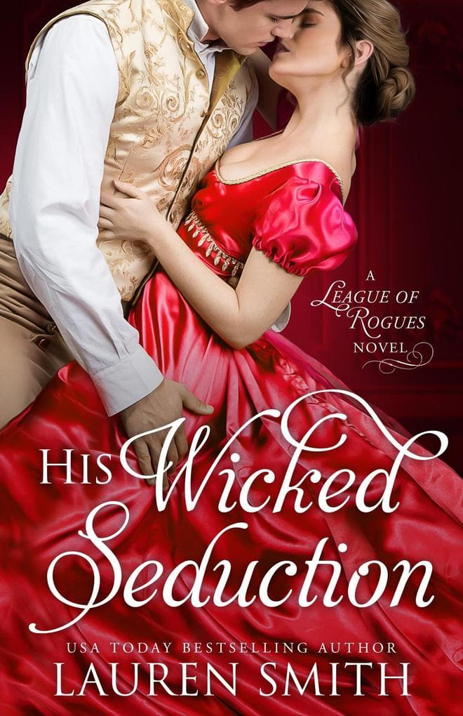 His Wicked Seduction (The League of Rogues, #2)