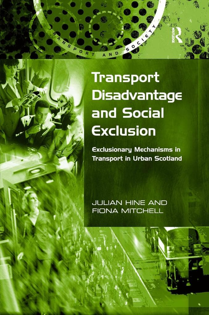 Transport Disadvantage and Social Exclusion