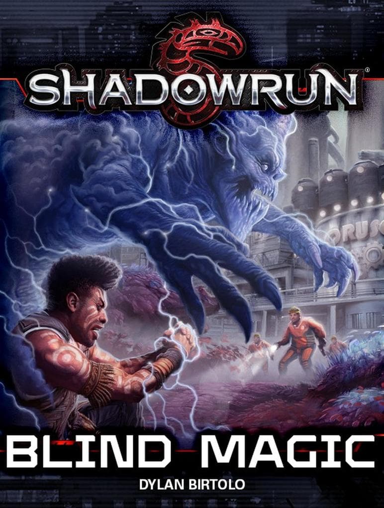 Shadowrun: Blind Magic (Shadowrun Novella, #4)