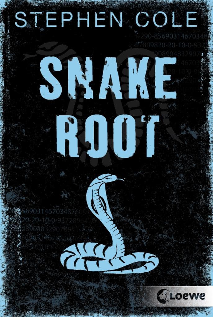 Snakeroot: Action-Jugendbuch ab 12 Jahre