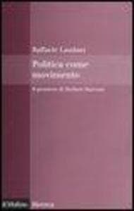Politica come movimento. Il pensiero di Herbert Marcuse