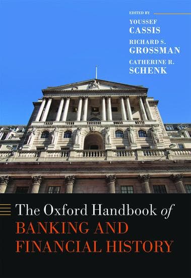 The Oxford Handbook of Banking and Financial History