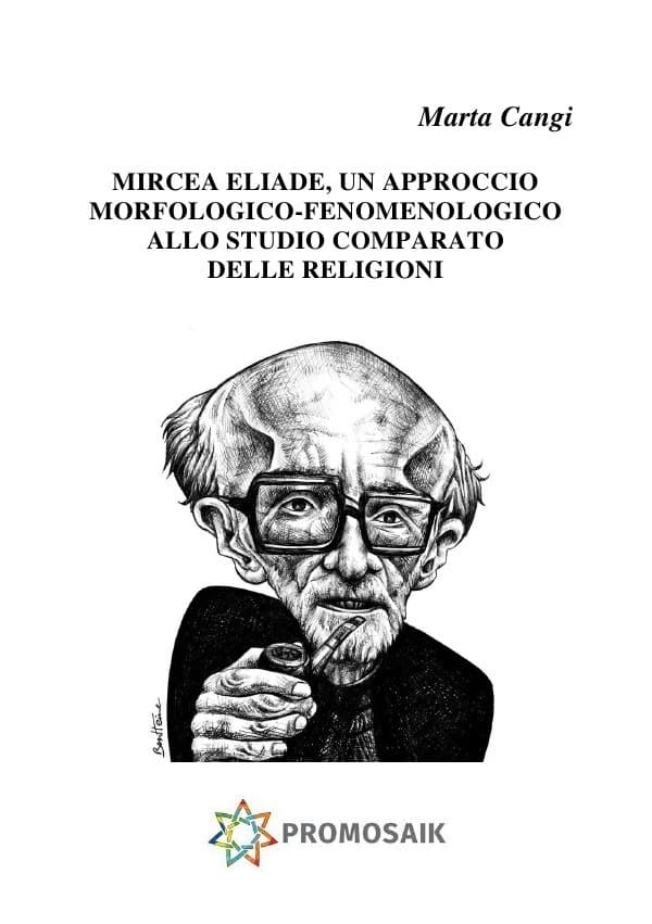 Mircea Eliade, UN APPROCCIO MORFOLOGICO-FENOMENOLOGICO ALLO STUDIO COMPARATO
