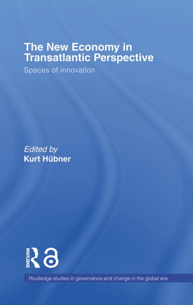 The New Economy in Transatlantic Perspective