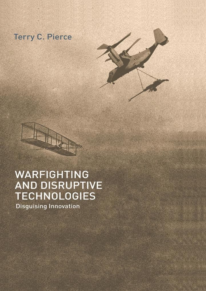 Warfighting and Disruptive Technologies