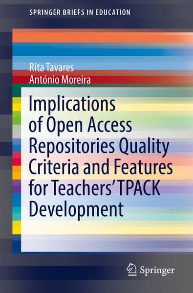 Implications of Open Access Repositories Quality Criteria and Features for Teachers' TPACK Developme