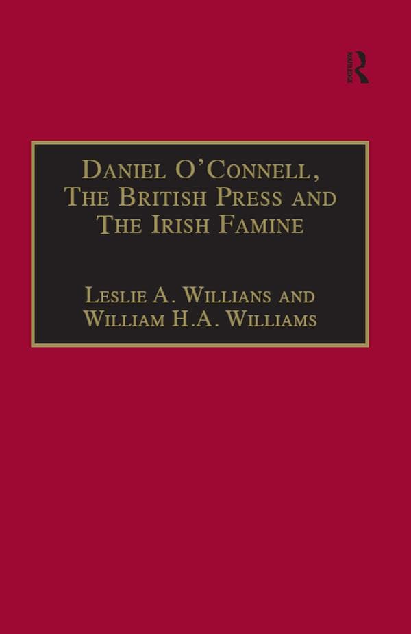 Daniel O'Connell, The British Press and The Irish Famine