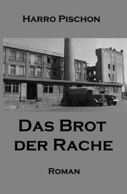 Das Brot der Rache: Ein Roman über jüdische Rächer