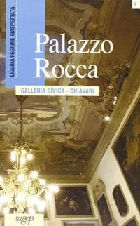 Palazzo Rocca. Galleria civica, Chiavari