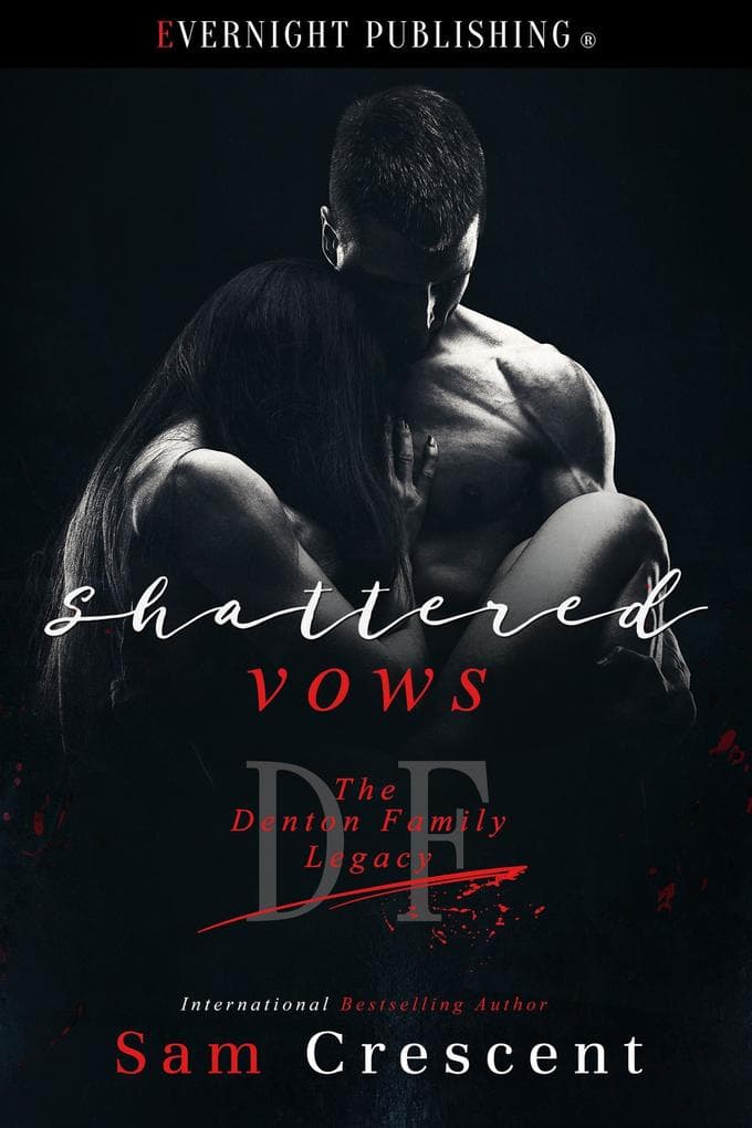 Shattered Vows (The Denton Family Legacy, #2)