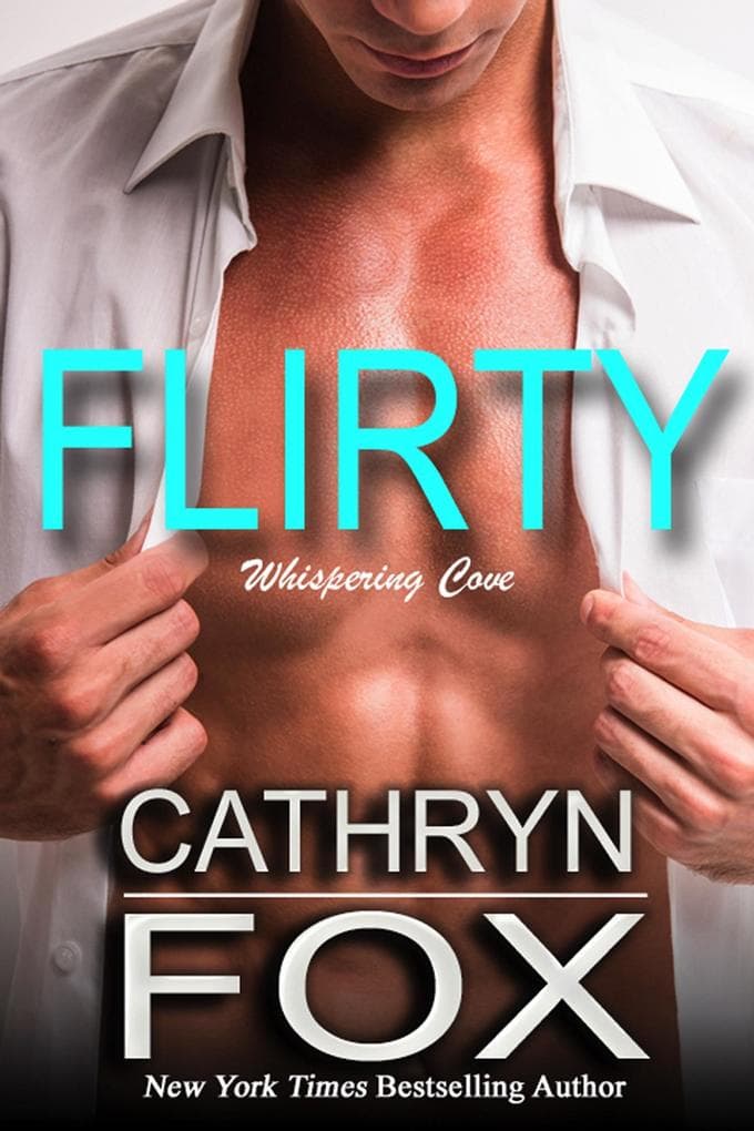 Flirty (Whispering Cove, #4)
