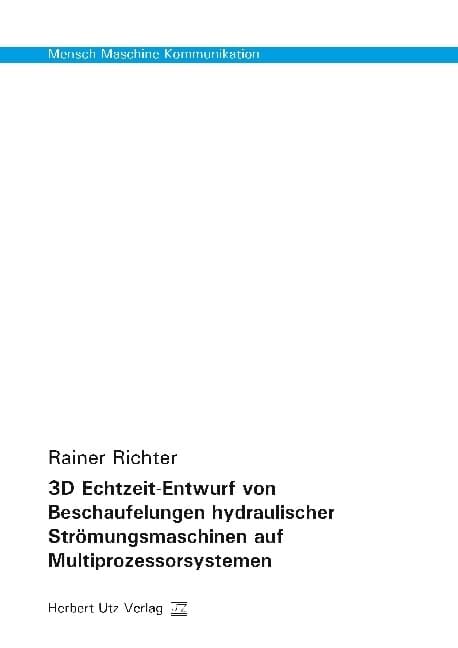 3D Echtzeit-Entwurf von Beschaufelungen hydraulischer Strömungsmaschinen auf Multiprozessorsystemen