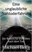 Eine unglaubliche Nahtoderfahrung