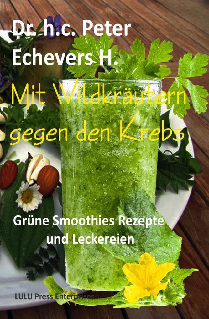 Mit Wildkraeutern gegen den Krebs