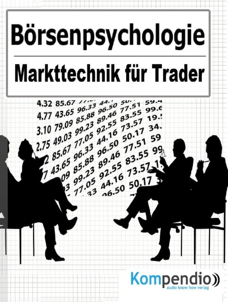 Börsenpsychologie: Markttechnik für Trader