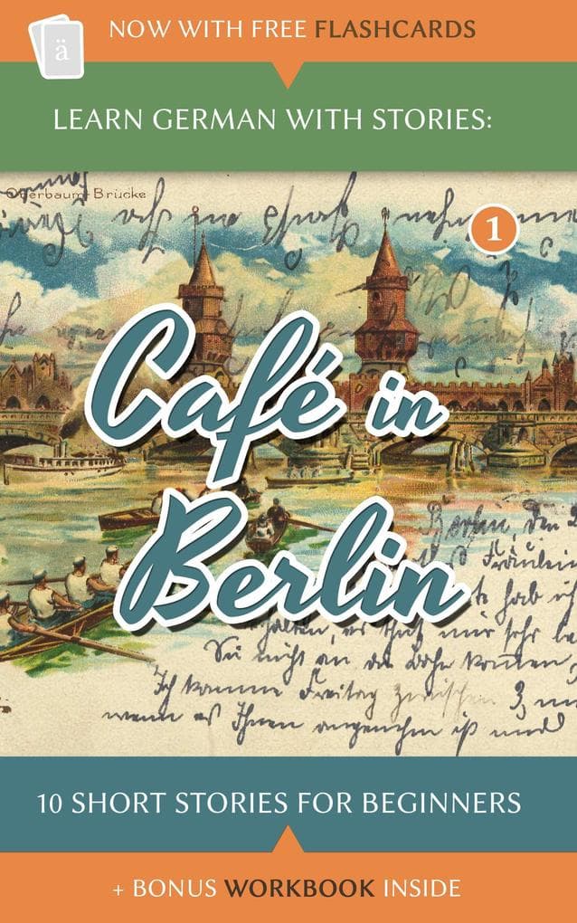 Learn German With Stories: Café In Berlin - 10 Short Stories For Beginners (Dino lernt Deutsch, #1)