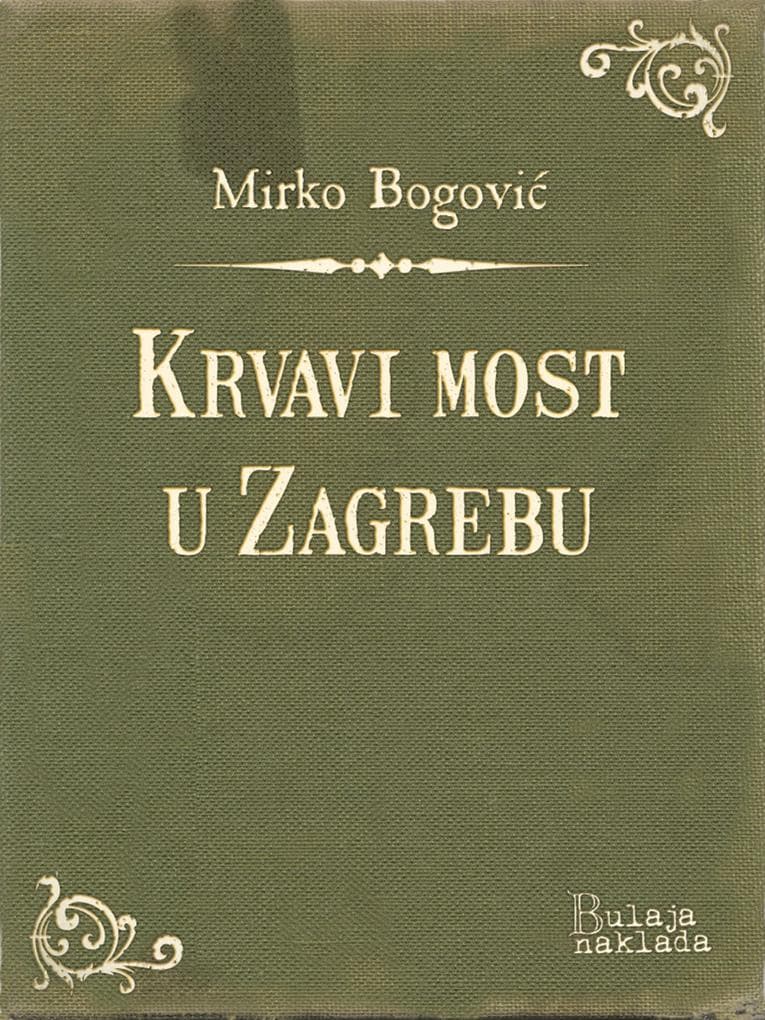Krvavi most u Zagrebu