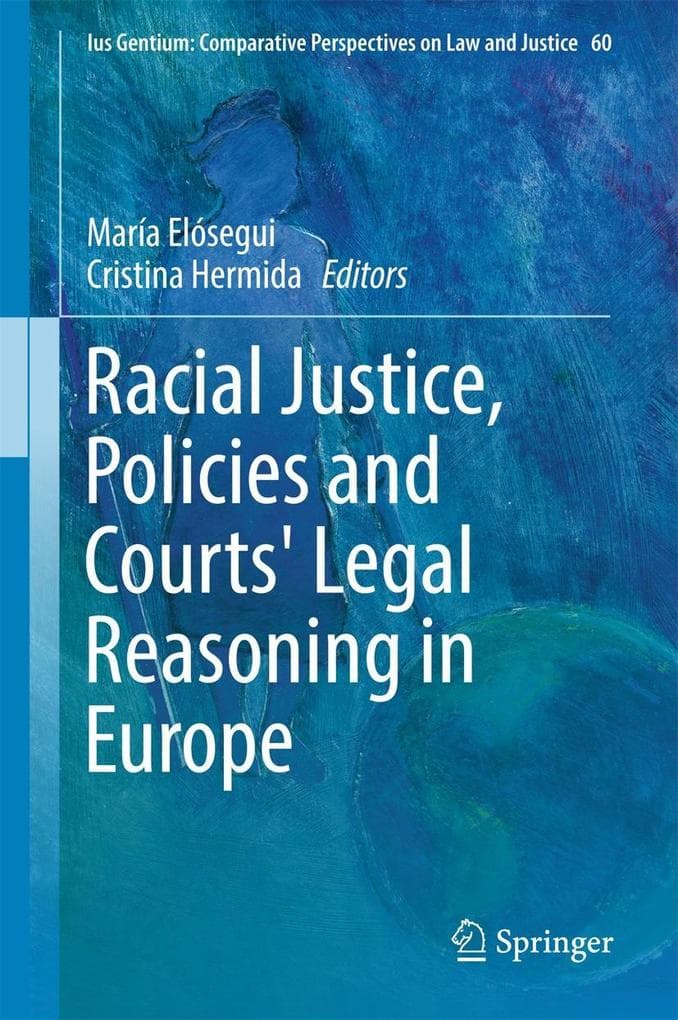 Racial Justice, Policies and Courts' Legal Reasoning in Europe
