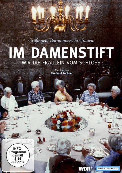 Im Damenstift - Wir die Fräulein vom Schloss