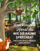 Hörst du, wie die Bäume sprechen?