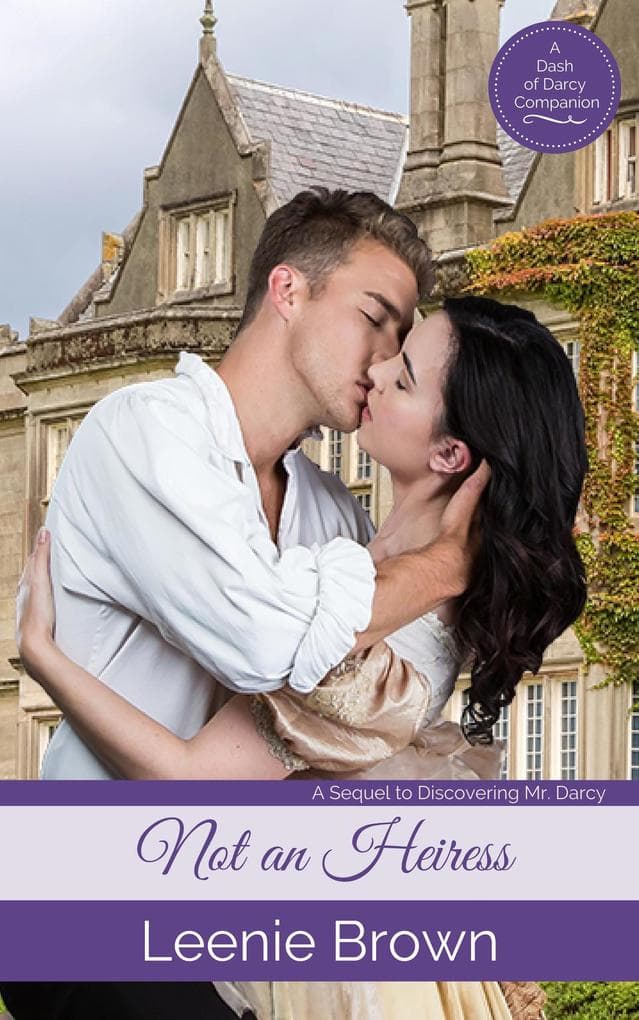Not an Heiress (Dash of Darcy and Companions Collection, #5)