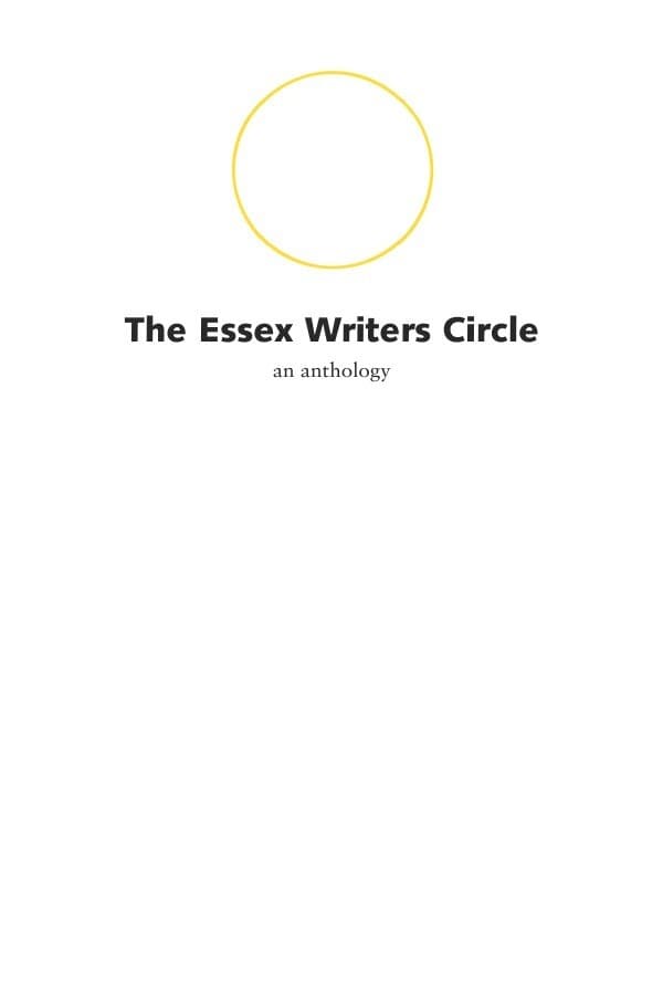 The Essex Writers Circle: an anthology