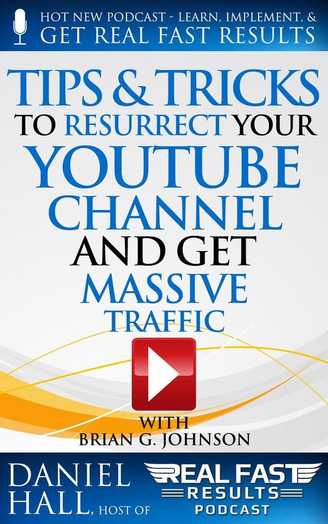 Tips & Tricks to Resurrect Your YouTube Channel and Get Massive Traffic (Real Fast Results, #47)