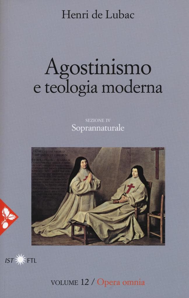Agostinismo e teologia moderna. Soprannaturale